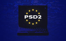 Understanding PSD2 and Making Sure Your Business is PSD2 Compliant